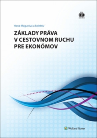 Základy práva v cestovnom ruchu pre ekonómov