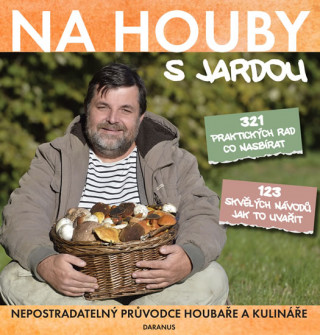 Na houby s Jardou