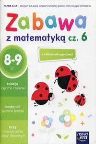 Zabawa z matematyka Czesc 6 8-9 lat