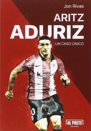 Aritz Aduriz. Un caso único