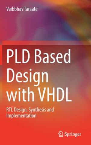 PLD Based Design with VHDL