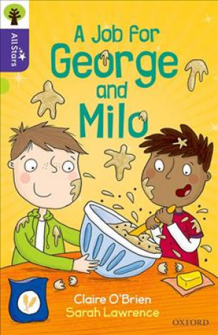 Oxford Reading Tree All Stars: Oxford Level 11: A Job for George and Milo (Claire O'Brien)(Brožovaná)