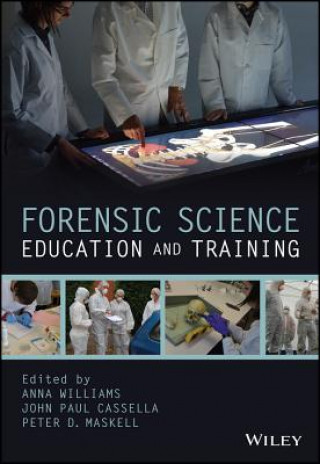 Forensic Science Education and Training - A Tool-kit for Lecturers and Practitioner Trainers