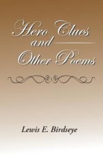 Hero Clues and Other Poems