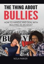 Thing About Bullies