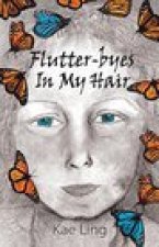 Flutter-Byes in My Hair