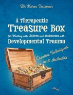 Therapeutic Treasure Box for Working with Children and Adolescents with Developmental Trauma