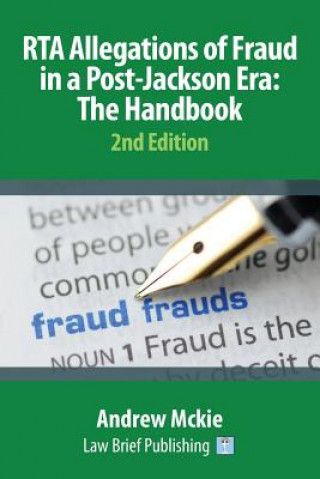 RTA Allegations of Fraud in a Post-Jackson Era: The Handbook