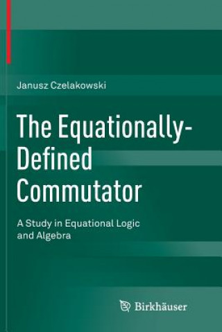 Equationally-Defined Commutator