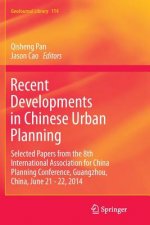 Recent Developments in Chinese Urban Planning