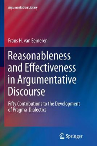 Reasonableness and Effectiveness in Argumentative Discourse