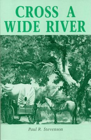 Cross a Wide River