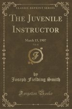 The Juvenile Instructor, Vol. 42