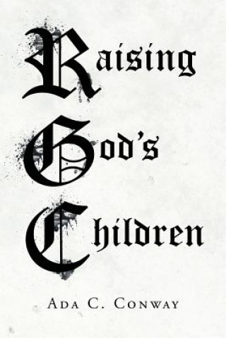 Raising God's Children