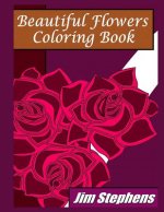 Beautiful Flowers Coloring Book