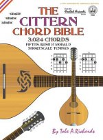The Cittern Chord Bible: Fifths, Irish & Modal D Shortscale Tunings 3,024 Chords
