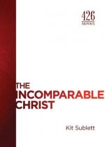 Incomparable Christ