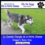 La Journée Chargée de la Petite Chienne (Doggy's Busy Day)