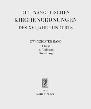 Die evangelischen Kirchenordnungen des XVI. Jahrhunderts
