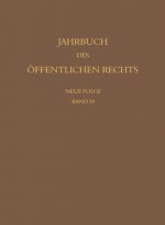 Jahrbuch des oeffentlichen Rechts der Gegenwart. Neue Folge