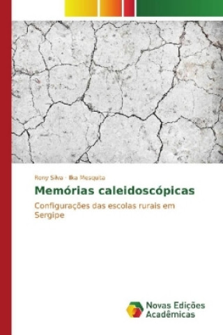 Memórias caleidoscópicas