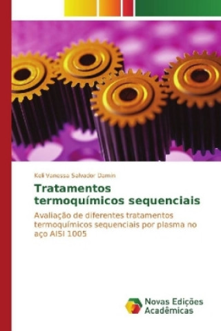Tratamentos termoquímicos sequenciais