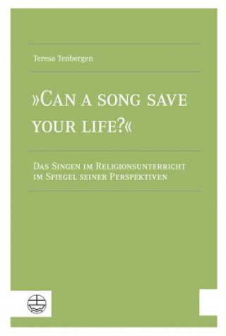 »Can a Song Save your Life?«