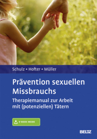 Prävention sexuellen Missbrauchs, m. 1 Buch, m. 1 E-Book