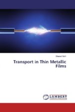 Transport in Thin Metallic Films