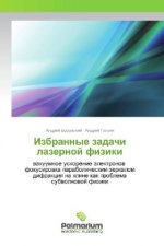 Izbrannye zadachi lazernoj fiziki