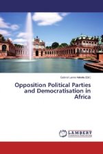 Opposition Political Parties and Democratisation in Africa