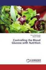 Controlling the Blood Glucose with Nutrition