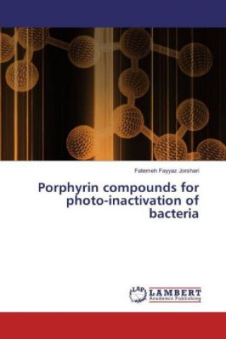 Porphyrin compounds for photo-inactivation of bacteria