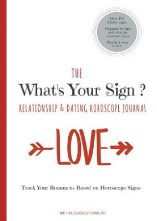 What's Your Sign Relationship & Dating Horoscope Journal