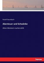 Abenteuer und Schwanke
