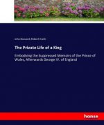 Private Life of a King