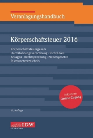 Veranlagungshandbuch Körperschaftsteuer 2016 (KSt 2016)