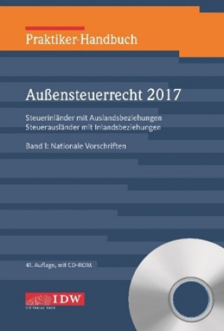 Praktiker-Handbuch Außensteuerrecht 2017 (AStR 2017), 2 Bde. m. CD-ROM