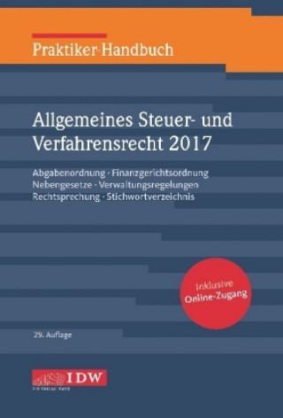 Praktiker-Handbuch Allgemeines Steuer- und Verfahrensrecht 2017
