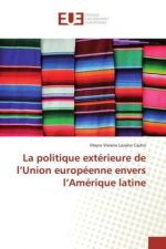 La politique extérieure de l'Union européenne envers l'Amérique latine