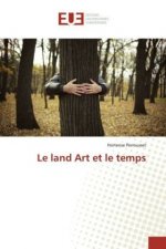 Le land Art et le temps