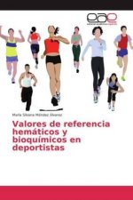 Valores de referencia hemáticos y bioquímicos en deportistas