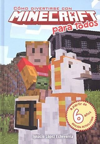 CÓMO DIVERTIRSE CON MINECRAFT (IGNACIO OPEZ)(Brožovaná)