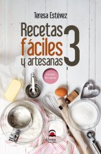 Recetas fáciles y artesanas 3