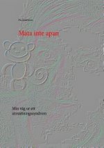 Mata inte apan
