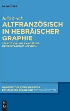 Altfranzoesisch in Hebraischer Graphie