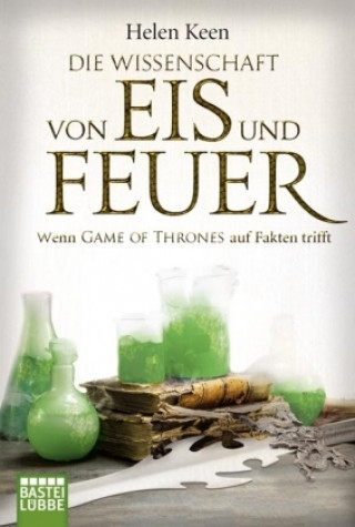 Die Wissenschaft von Eis und Feuer