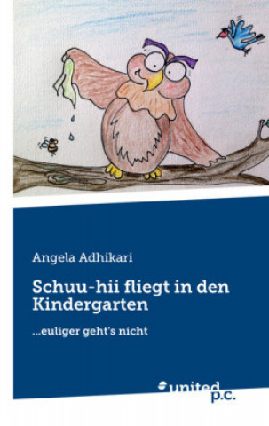 Schuu-Hii Fliegt in Den Kindergarten