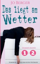 liegt am Wetter - Sammelband