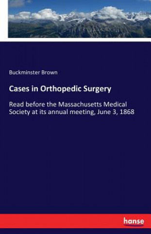 Cases in Orthopedic Surgery